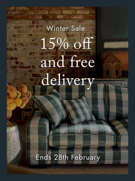 15% off made-to-order furniture and our exclusive fabrics.