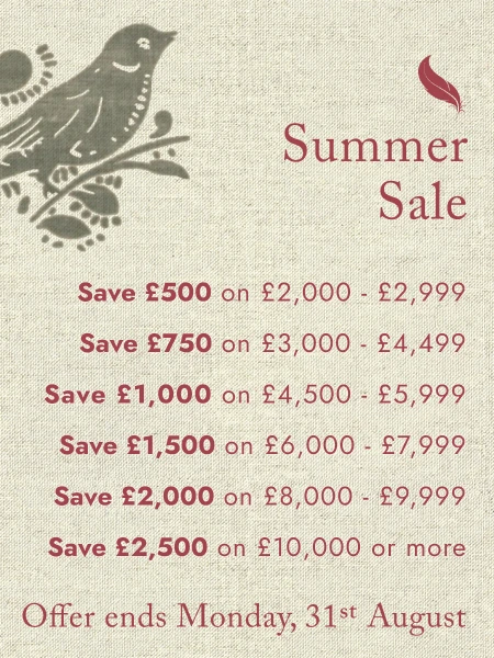 Up to £2,500 off any made-to-order furniture order. Offer ends 31st August.